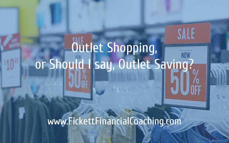Outlet Shopping, or Should I Say Outlet Saving?